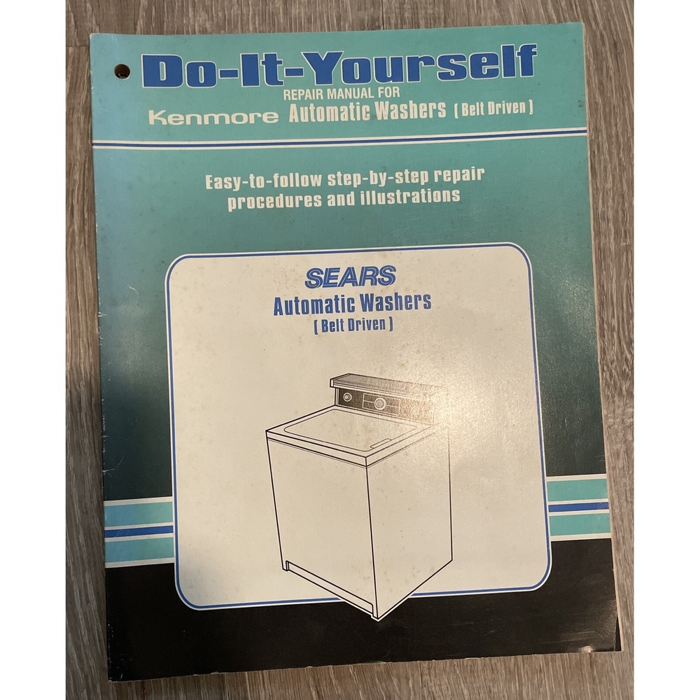 Sears Kenmore Automatic Washing Repair Manuel Do-it-yourself Booklet